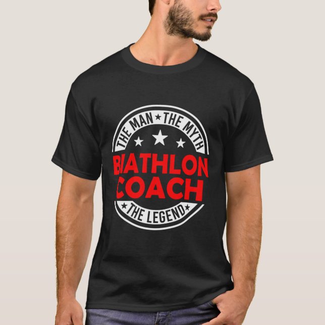 T-shirt Man Myth Biathlon Coach Légende Funny Biathlon Coa (Devant)