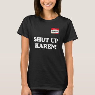T-shirt Manager disant Ta Gaffe Karen Dire Karen Meme 1