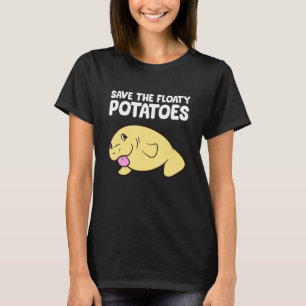 T-shirt Manatee Drôle Sauvez Les Pommes De Terre Flottante