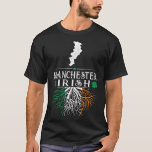 T-shirt Manchester UK City Irish Roots St Patrick Day