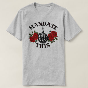 T-shirt Mandat Anti Joe Biden