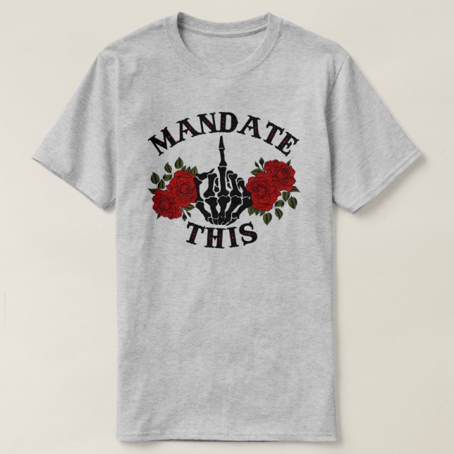 T-shirt Mandat | Anti Joe Biden (Design devant)