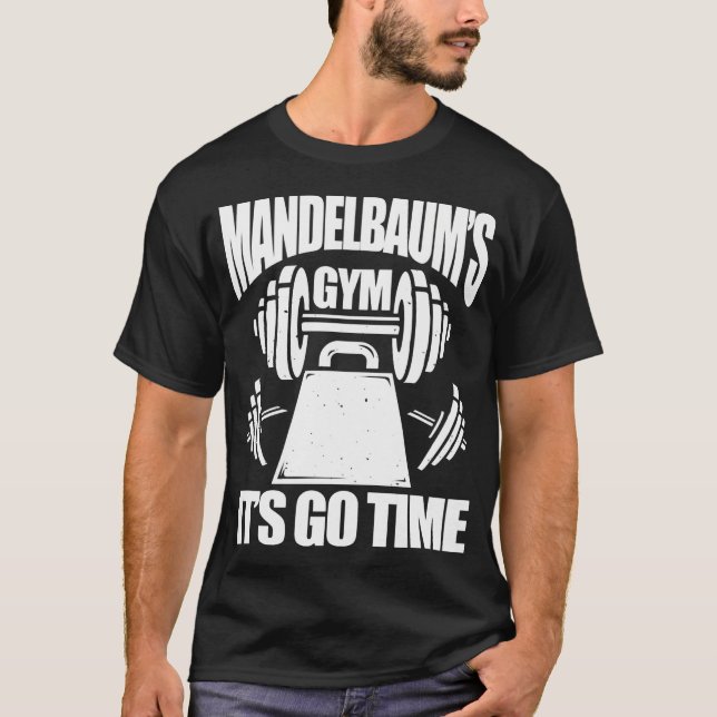 T-shirt Mandelbaums Gym Funny Fitness Training Bodybuildin (Devant)