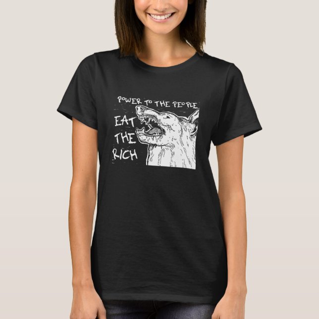 T-shirt Mange Le Pouvoir Riche Au Peuple (Devant)