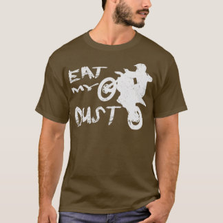 T-shirt Mange Ma Poussière