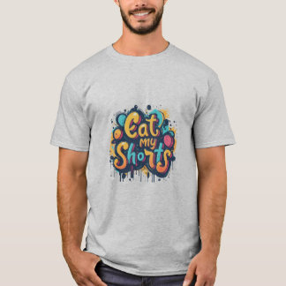 T-shirt Mange mes shorts