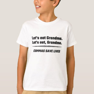 T-shirt Mangeons la grand-maman que les virgules sauvent