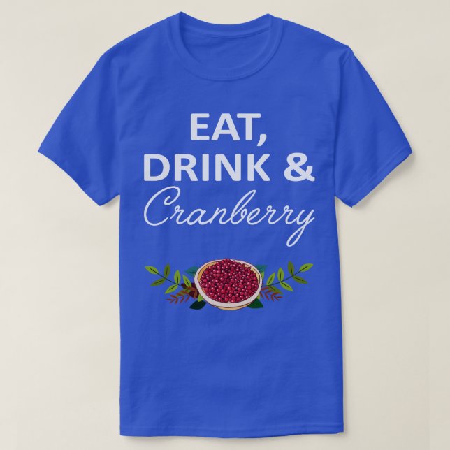 T-shirt Manger Boire Cranberry (Design devant)