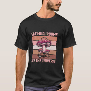 T-shirt Manger Champignons Voir L'Univers Champignons Hunt