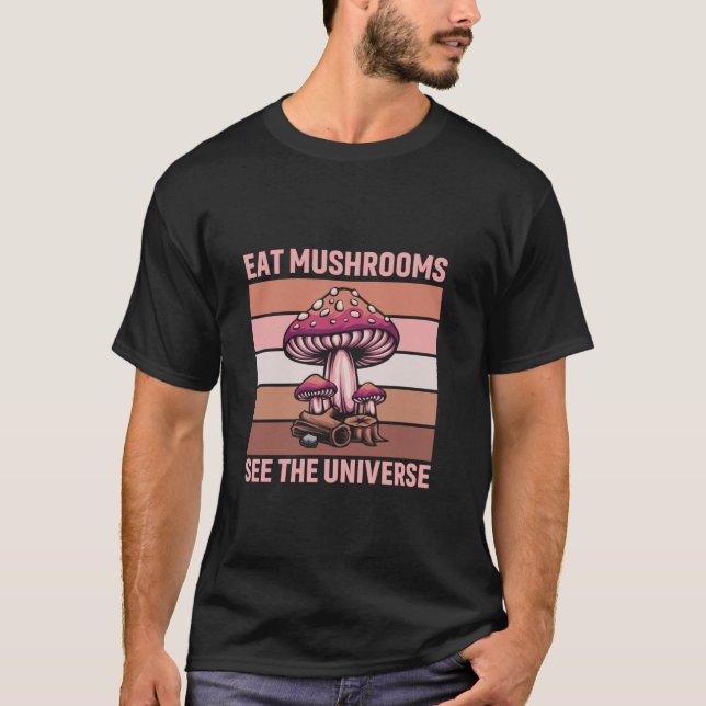 T-shirt Manger Champignons Voir L'Univers Champignons Hunt (Devant)