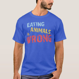 T-shirt Manger des animaux est faux pour les véganes et le