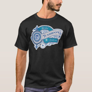 T-shirt Manger Des Champignons Et Faire