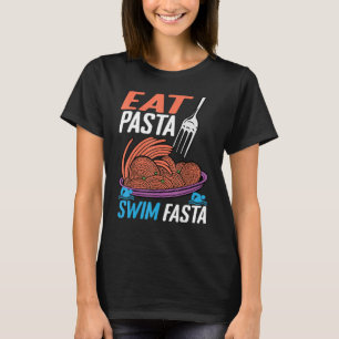 T-shirt Manger des pâtes nager Fasta