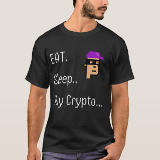 T-shirt "Manger. Dormir. Acheter Crypto - NFT Pixel Art"