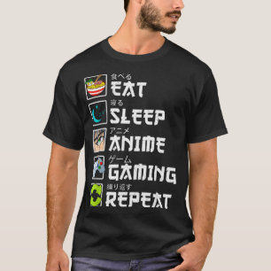 T-shirt Manger Dormir Anime Jeux Répéter Kawaii Otaku Anim