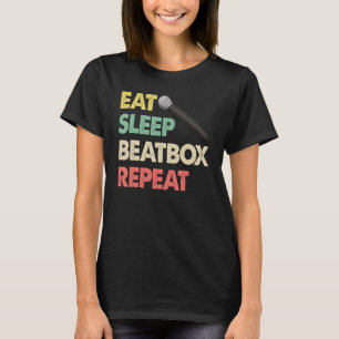 T-shirt Manger Dormir Beatbox Répéter Couleur Drôle Magnét