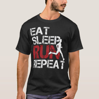 T-shirt Manger Dormir Courir Répéter Piste Athlétisme Cour