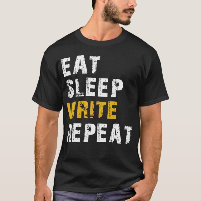 T-shirt manger dormir écrire (Devant)