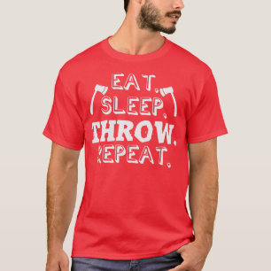 T-shirt Manger Dormir Jeter Répéter Ax Jeter Axes Jeter Ha