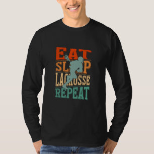 T-shirt Manger Dormir Lacrosse Répéter