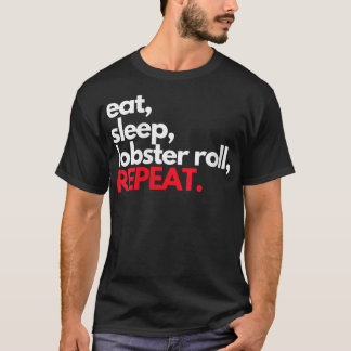 T-shirt Manger Dormir Lobster Roll Répéter Maine Lobster D