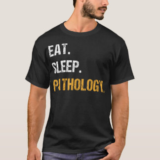 T-shirt Manger Dormir Pathologie Drôle Pathologiste Médeci