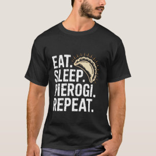 T-shirt Manger Dormir Pierogi Répéter Drôle Dicton Polonai