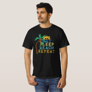 T-shirt Manger Dormir Plage Répéter