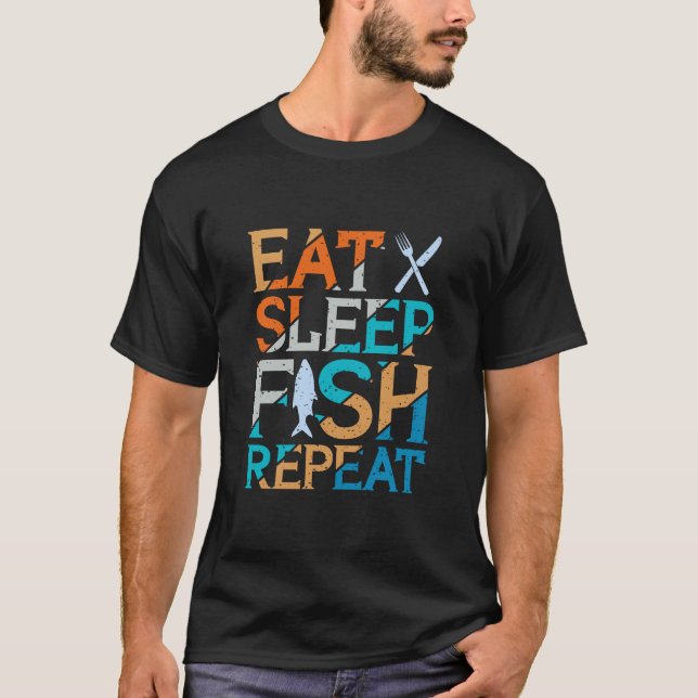 T-shirt Manger, Dormir, Poisson, Répéter Basse Pêche T-Shi (Devant)