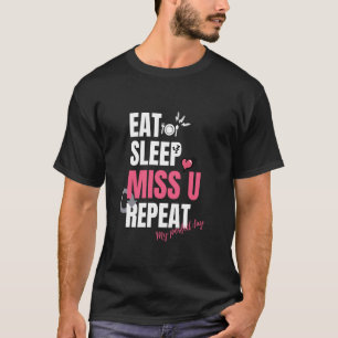 T-shirt Manger Dormir Te Rater Répéter est ma journée parf