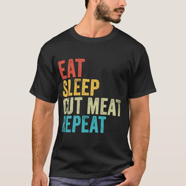 T-shirt Manger Dormir Viande coupée Répéter Boucher Chef V (Devant)