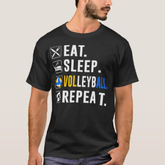 T-shirt Manger Dormir Volleyball Répéter Drôle Joueur de V