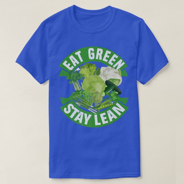 T-shirt Manger Green Stay Lean Vegetan végétarien Tofu Soy (Design devant)