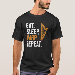T-shirt Manger Harpe de sommeil Répéter Harpist Konghou Pe