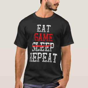 T-shirt Manger Jeu Pas De Sommeil Répéter Gamer Gear Pour 
