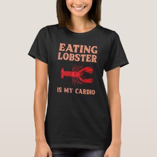 T-shirt Manger Le Homard Est Ma Citation Cardio Pour Un Ho
