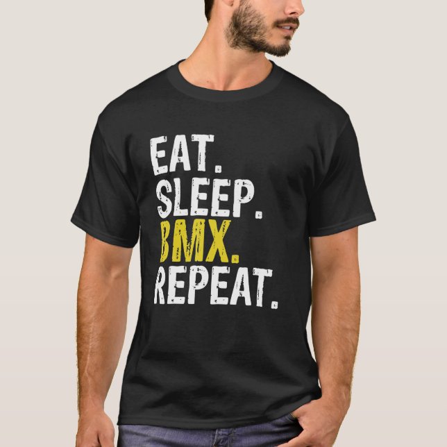 T-shirt Manger le sommeil BMX répéter cadeau (Devant)