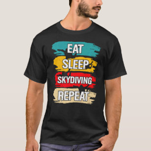 T-shirt Manger le sommeil Skydiving Répéter