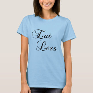 T-shirt Manger moins