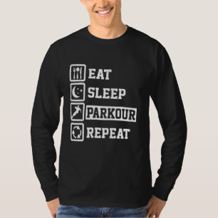 T-shirt Manger Parkour de sommeil Répéter Parkour
