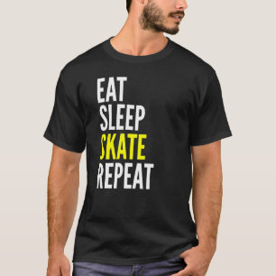T-shirt Manger Patinage de sommeil Répéter Patinage de pla