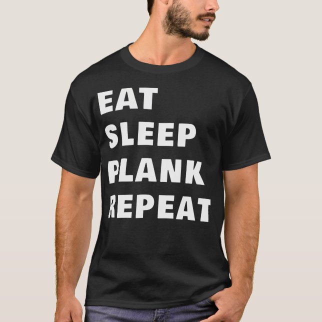 T-shirt Manger Planche de sommeil Répéter Funny Fitness Me (Devant)