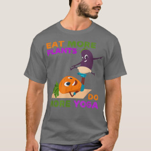 T-shirt Manger Plus de Plantes Faire Plus de Yoga World Ve