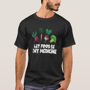 T-shirt Manger sainement Carotte Laissez la nourriture êtr