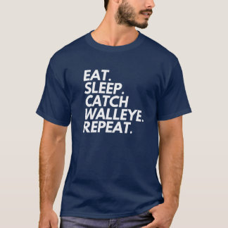 T-shirt Manger Sleep Catch Walleye Répéter Funny Fishing