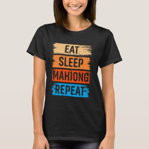 T-shirt Manger Sleep Mahjong Répéter Funny Mahjong Cadeau