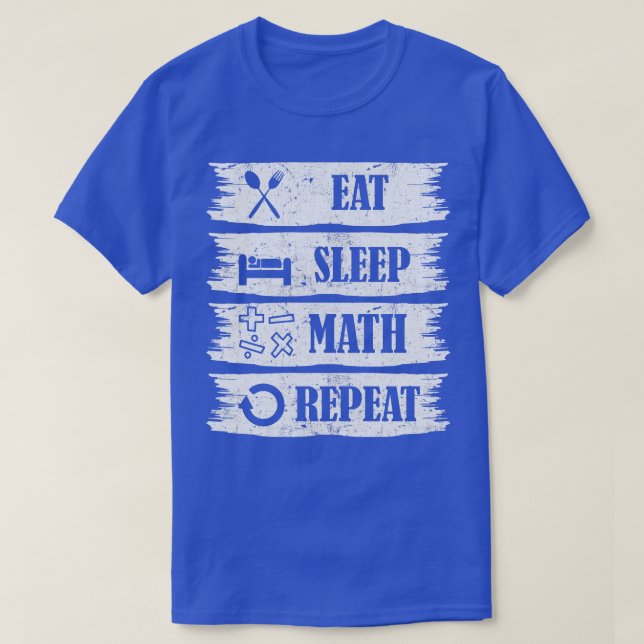 T-shirt Manger Sleep Math Répéter Math amant idée cadeau (Design devant)