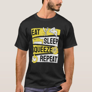 T-shirt Manger Squeeze Sleep Répéter Stand Lemonade