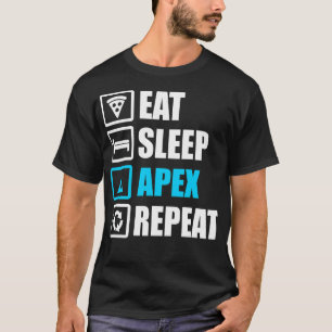 T-shirt Mangez Apex Sommeil Répétez Drôle cadeau Motivatio