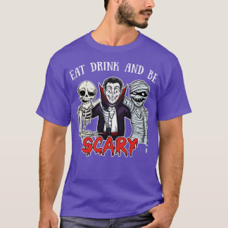 T-shirt Mangez Boire Et Soyez Effrayant Drôle Halloween Te